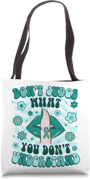 Addiction Recovery Don't Judge What You Don't Understand Tote Bag