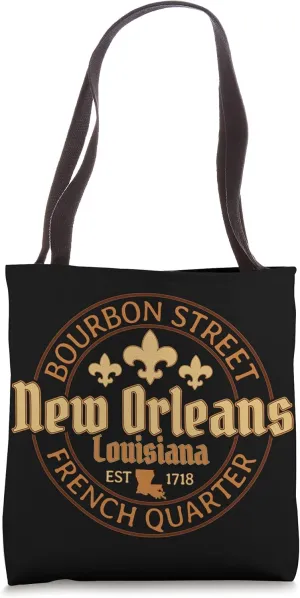 Bourbon Street New Orleans Louisiana French Quarter Est 1718 Tote Bag