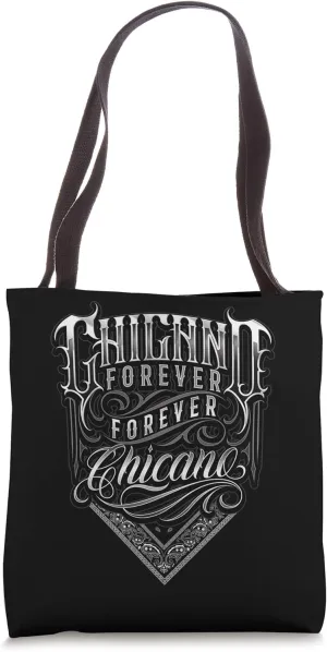 Chicano Forever Forever Chicano In Lowrider Script Paisley Tote Bag