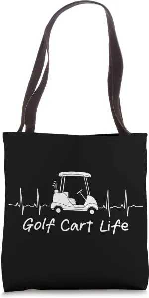 Golf Cart Life Funny Joke Parody Golfing Golfer Course Drive Tote Bag
