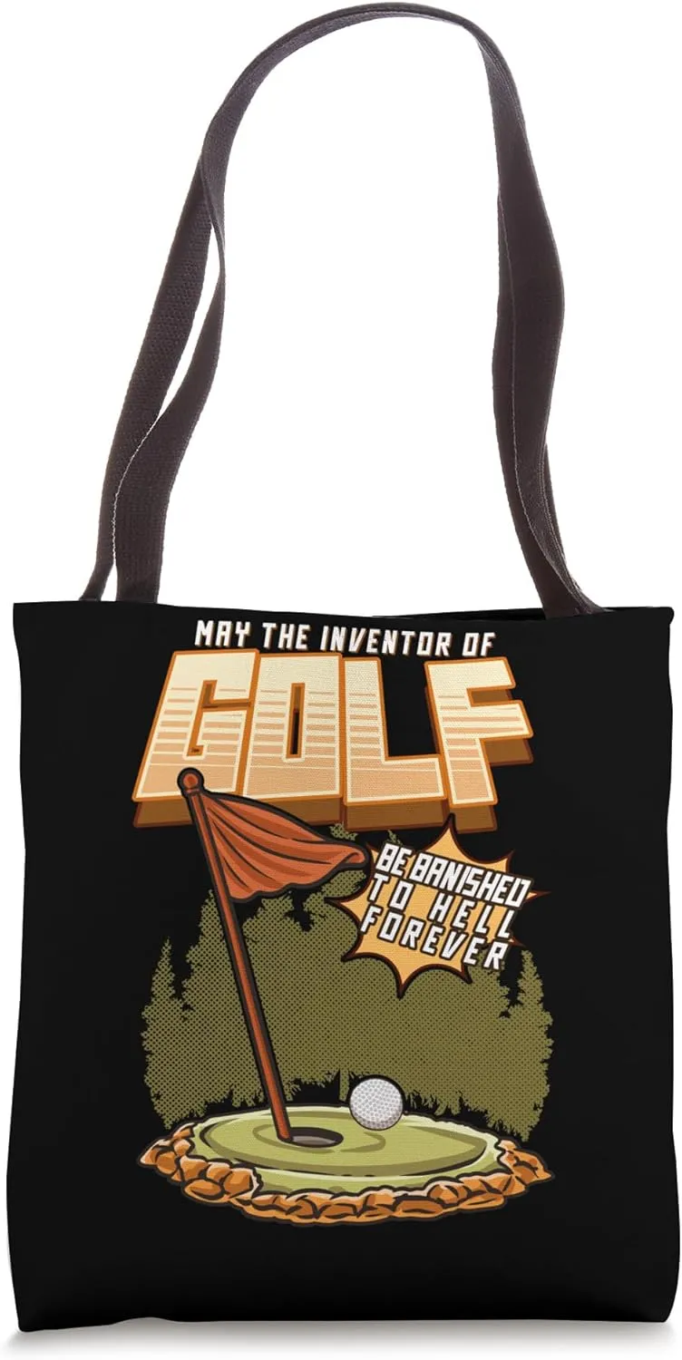 inventor of golf be banished hell forever Golf Golfer Funny Tote Bag