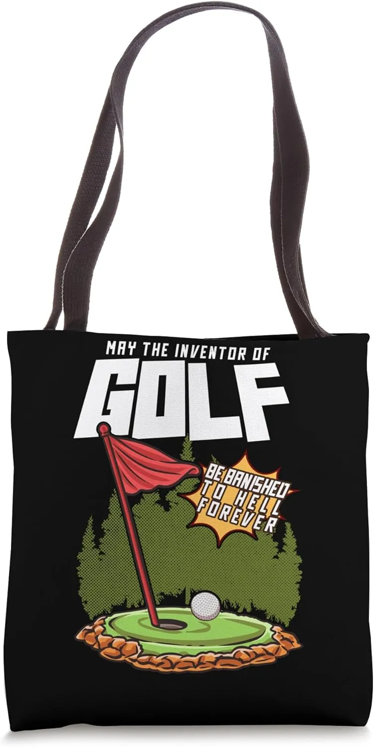inventor of golf be banished hell forever Golf Golfer Funny Tote Bag
