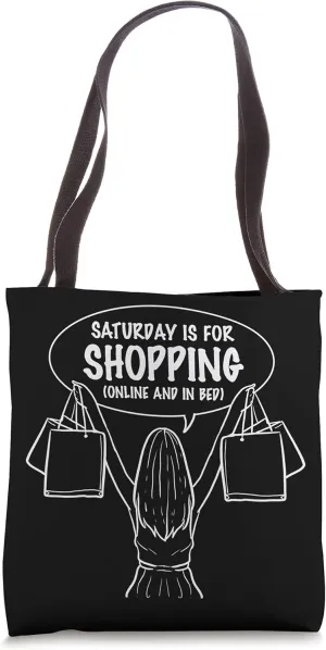 Online & Bed Impulsive Buyer Tote Bag