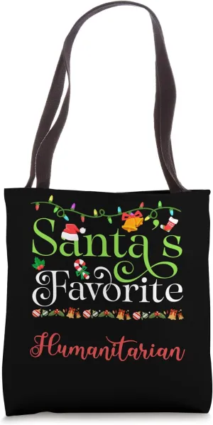 Santas Favorite Humanitarian Holiday Top Elf Profession Tote Bag