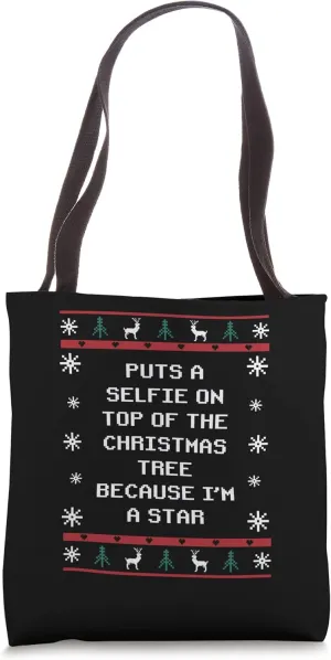 Selfie on Top of the Christmas Tree Funny Narcissist Humor Tote Bag