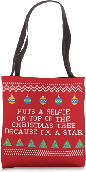 Selfie on Top of the Christmas Tree Funny Selfish Humor Tote Bag