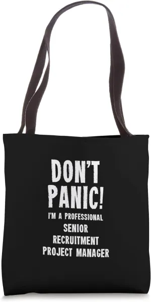 Senior Recruitment Project Manager Tote Bag