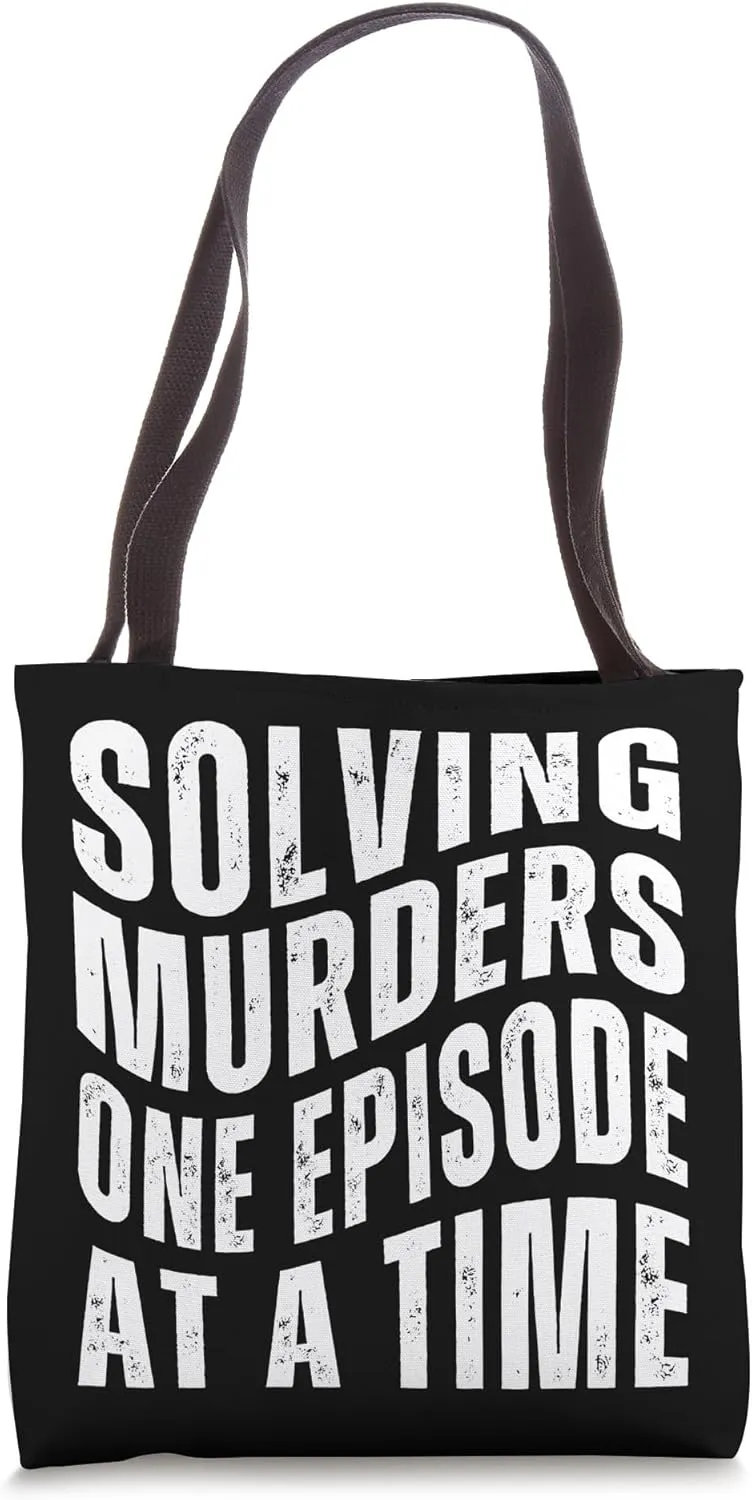 Solving Murders One Episode Documentary Addict Crime Lover Tote Bag