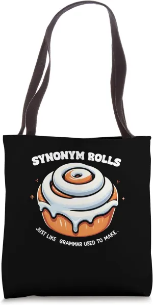 Synonym Rolls Funny Cinnamon Rolls Grammar English Teacher Tote Bag