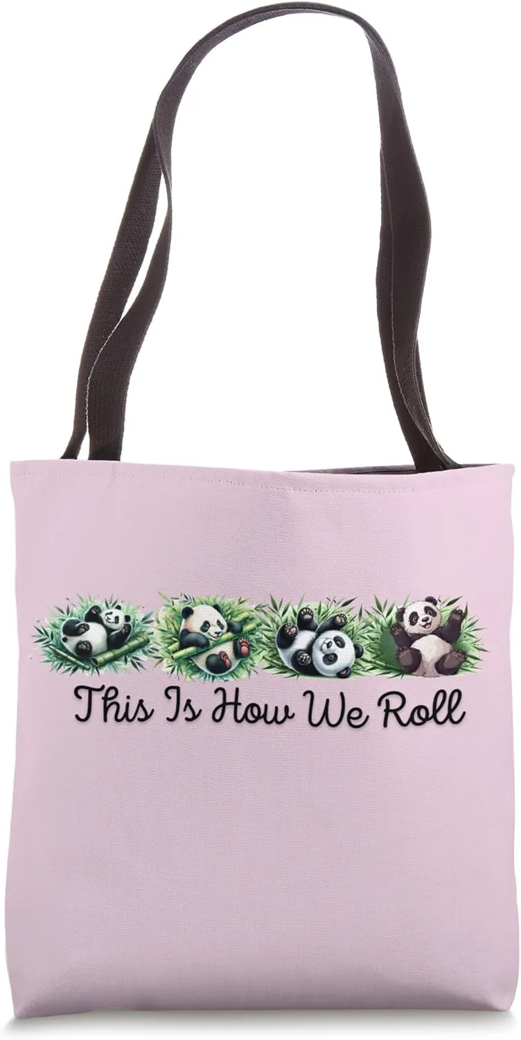 This Is Now We Roll Tote Bag