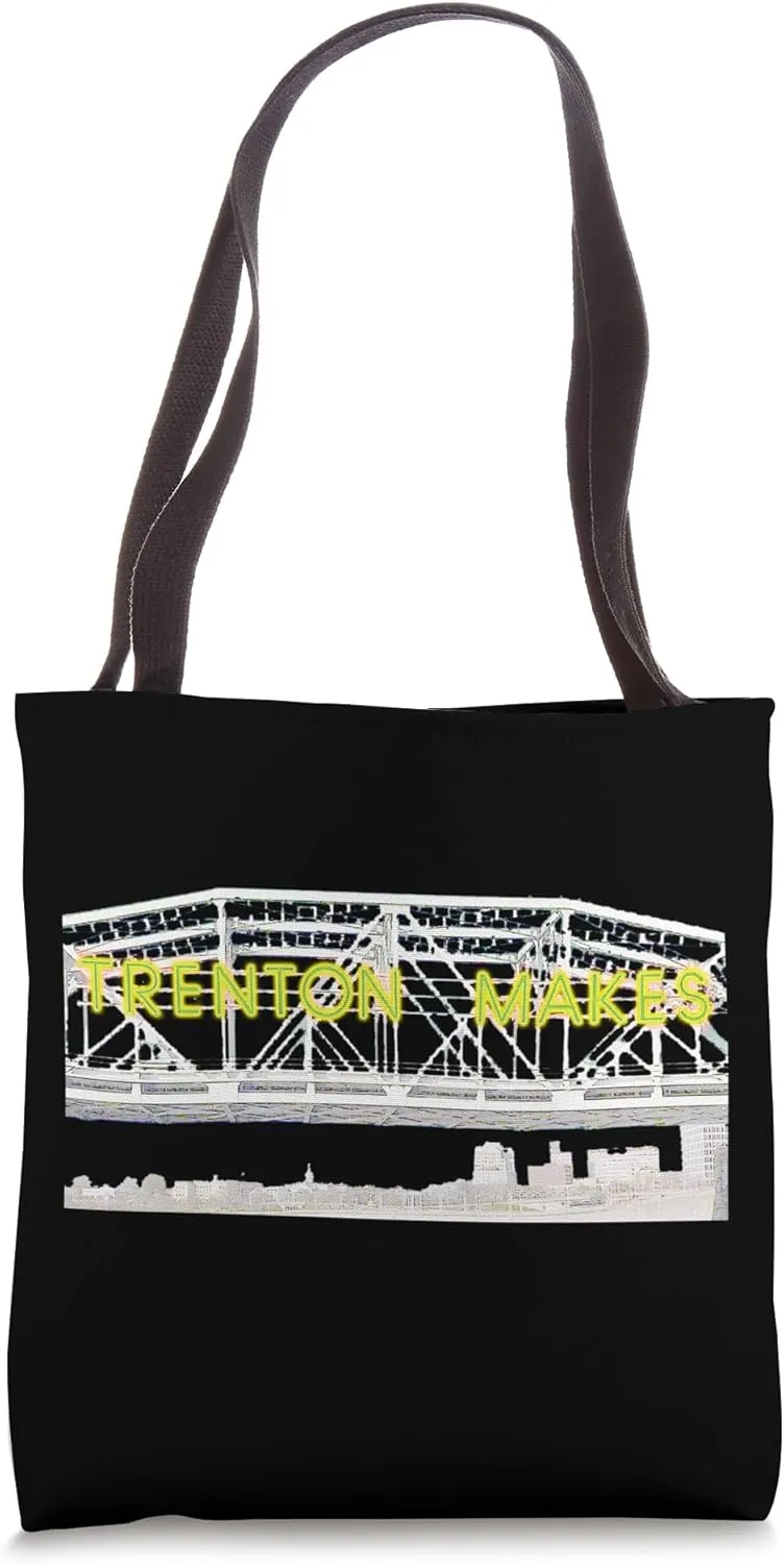 Trenton Makes Bridge New Jersey NJ State Capital Tote Bag