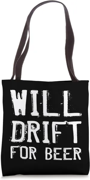 Will Drift For Beer Funny Radio Control RC Car Drifting Joke Tote Bag